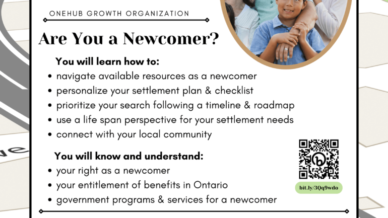 OneHub Growth's orientation to Ontario program. If you are a newcomer, come to this workshop to understand your rights and benefits as a newcomer.