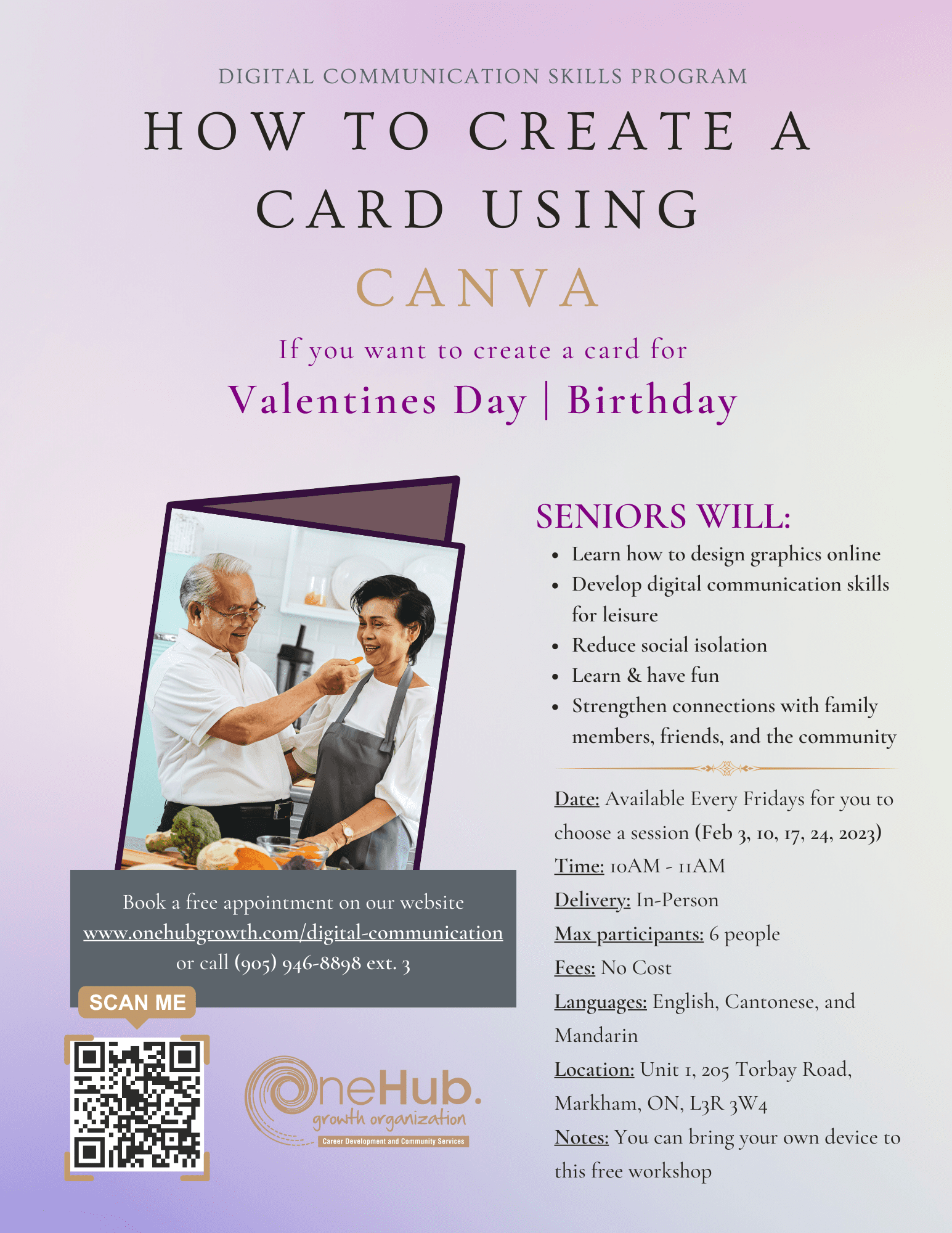 OneHub Growth's How to Create a Card Using Canva Program. If you are a senior and want to create a Valentines Day card or birthday card, come to this workshop.